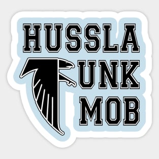 Husslafunk Mob Fermi Style Sticker